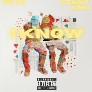 I Know (Explicit)