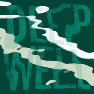 Deep Well