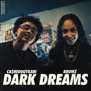 Dark Dreams (feat. Browz) [Explicit]