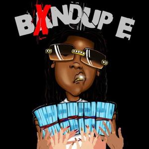 BxndUp E! (Explicit)