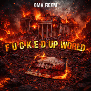 FUCKED UP WORLD (Explicit)