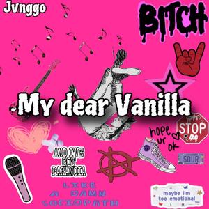 My Dear Vanilla (Concert for aliens) (Remix Version)