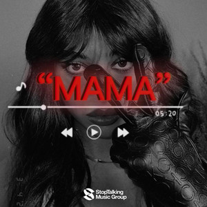 Mama (Explicit)