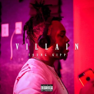 Villain (Explicit)