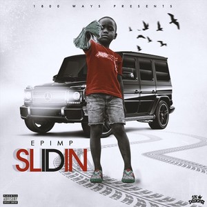 Slidin' (Explicit)