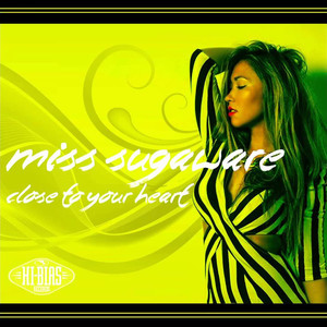 Miss Sugaware的專輯Close to Your Heart