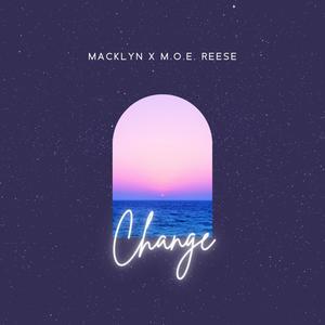 Change(feat. M.O.E. Reese)