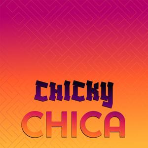 Chicky Chica