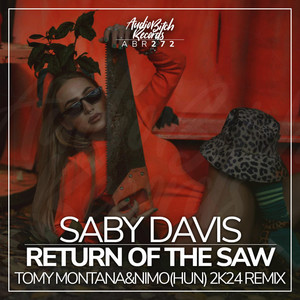 Return of the Saw (Tomy Montana&Nimo|HUN|2K24 Remix)