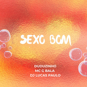 Sexo Bom (Explicit)
