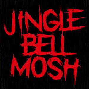 Jingle Bell Mosh