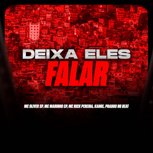 Deixa Eles Falar (Explicit)