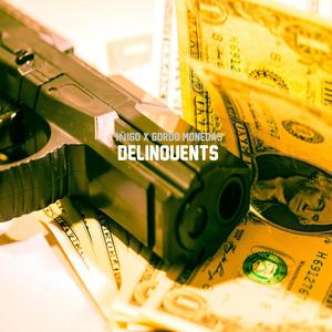 Delinquents (Explicit)