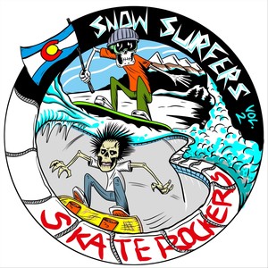 Snowsurfers and Skaterockers, Vol. 2 (Explicit)