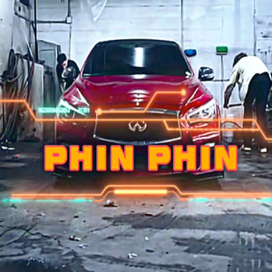 Phin Phin (Explicit)