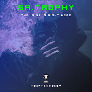 Sr.Trophy (Explicit)