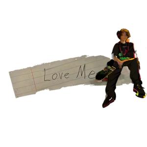 Love Me (Explicit)