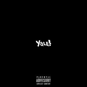 YALE! (Explicit)