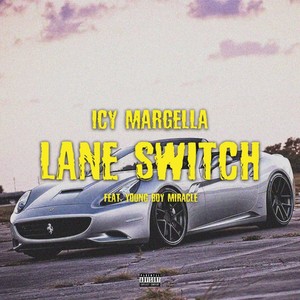 LANE SWITCH (Explicit)