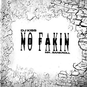 No Fakin (Explicit)