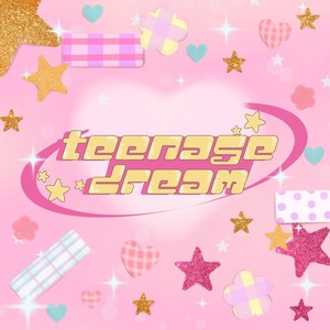 Teenage Dream