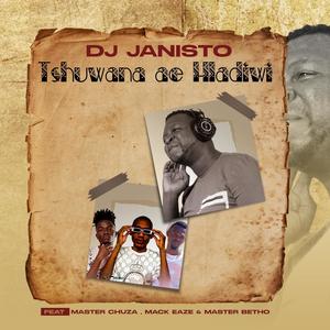 Tshuwana ae hladiwi (feat. master betho, master chuza & mack eaze)