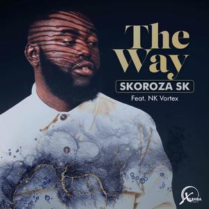 The Way (feat. NK Vortex) [Explicit]