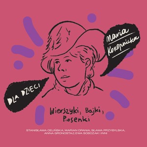 Dla dzieci - Maria Konopnicka