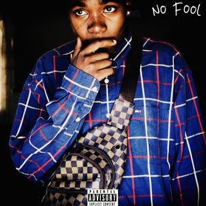 No fool (Explicit)