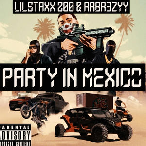 Party in mexico (feat. rrbreezy)