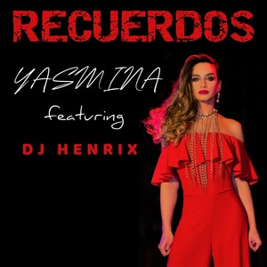 Recuerdos (feat. DJ Henrix)