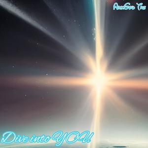 Dive Into YOU (Explicit)