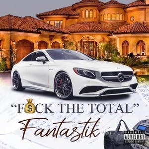 F$ck the Total (Explicit)