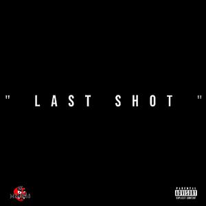 Last Shot (Explicit)