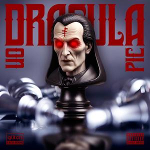 DRACULA (feat. PICA) [Explicit]