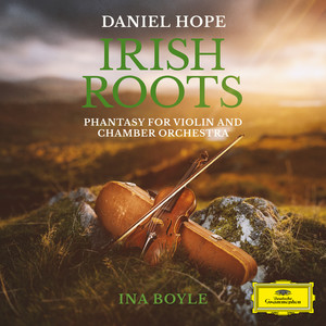 Boyle: Phantasy for Violin and Chamber Orchestra