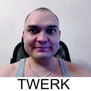 Twerk