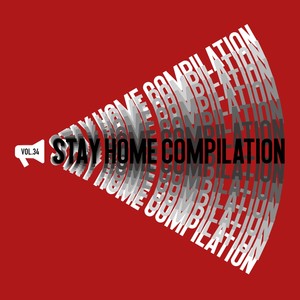 Stay Home, Vol. 034