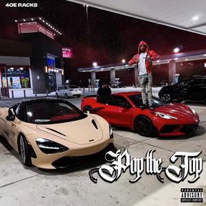Pop The Top (Explicit)
