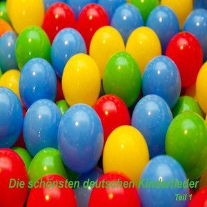 Die schönsten deutschen Kinderlieder - Teil 1