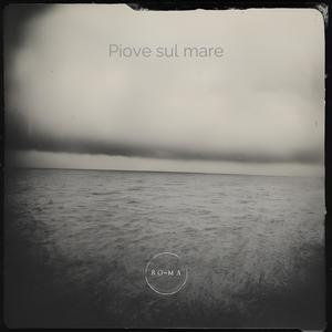 Piove sul mare (feat. Lisandro Rodríguez & Enrique Mateu)