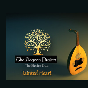 The Electro Oud, Tainted Heart