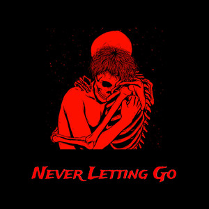 Never Letting Go