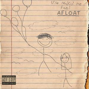 Afloat (Explicit)