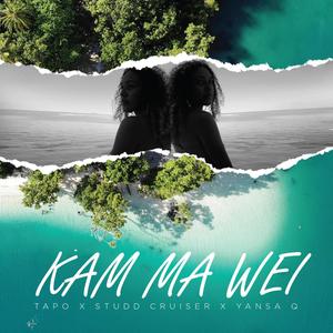 Kam Ma Wei (feat. Tapo & YansaQ)