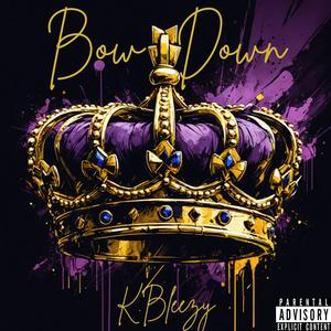 Bow Down (Explicit)