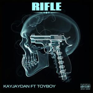 RIFLE (feat. TOYBOY)