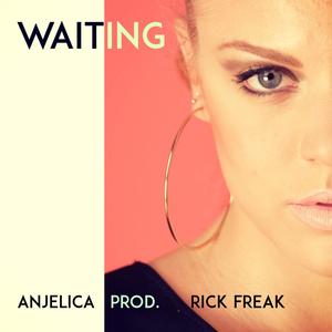 Waiting (feat. Rick Freak)