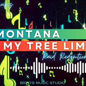 Climb My Tree Limb (feat. Montana) (Explicit)