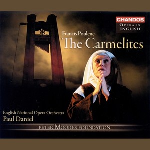 POULENC: Carmelites (The) (Dialogues des Carmelites) (Sung in English)